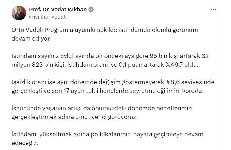 Bakan Işıkhan: İstihdamda olumlu görünüm devam ediyor 