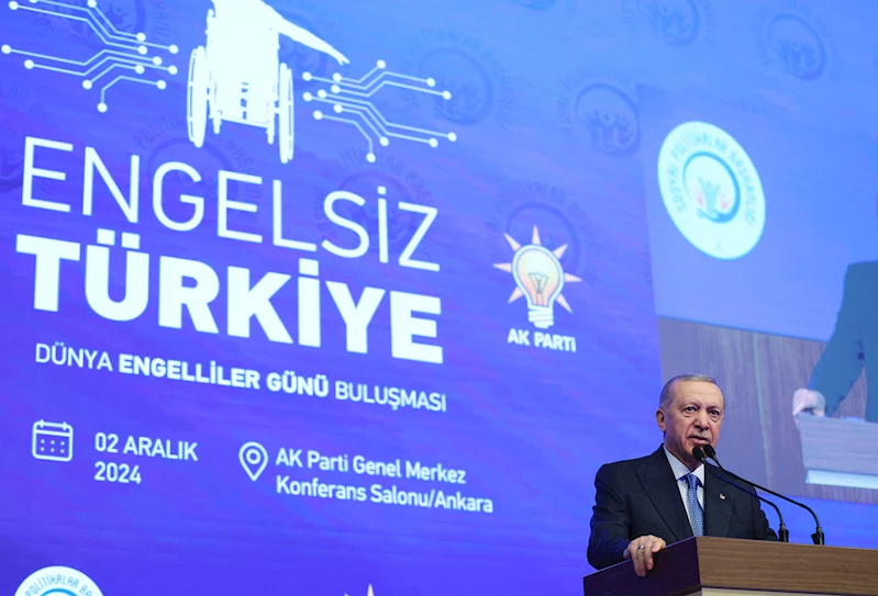 Erdoğan: Engellilerin dijital hizmetlere kolay ulaşabilmesi için genelge yayımlayacağız