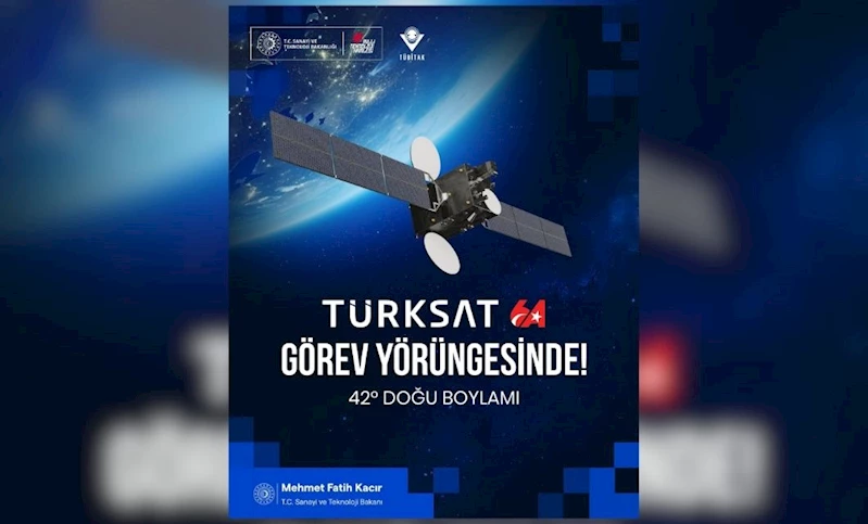 Bakan Kacır: Türksat 6A nihai yörüngesine başarıyla yerleşti