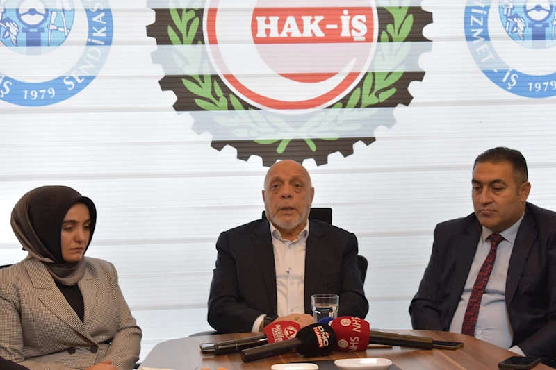 HAK-İŞ Genel Başkanı Arslan: Asgari Ücret Tespit Komisyonu yeniden düzenlenmeli