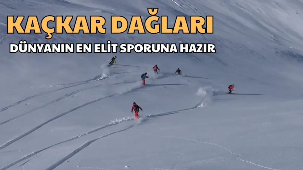 Kaçkar Dağları Heliski Sezonuna Hazır: İlk Kafile 5 Ocak’ta Geliyor