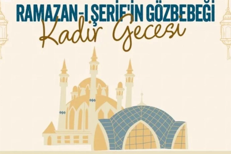 Karanfil: Ramazan ayına değer katan en önemli şey Kadir Gecesidir