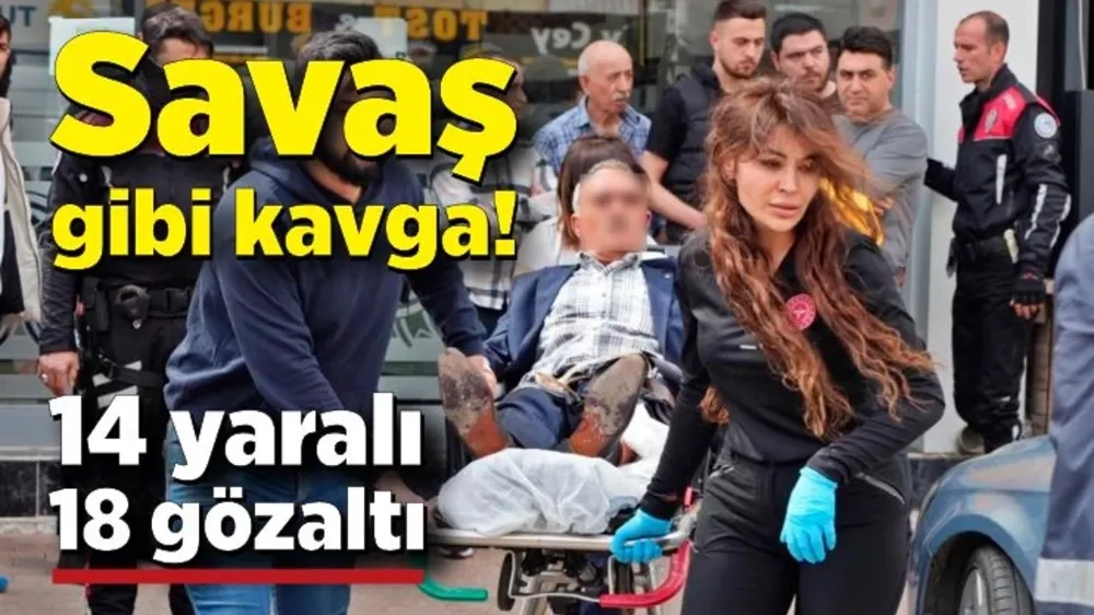 Alacak verecek kavgası; 14 yaralı, 18 gözaltı