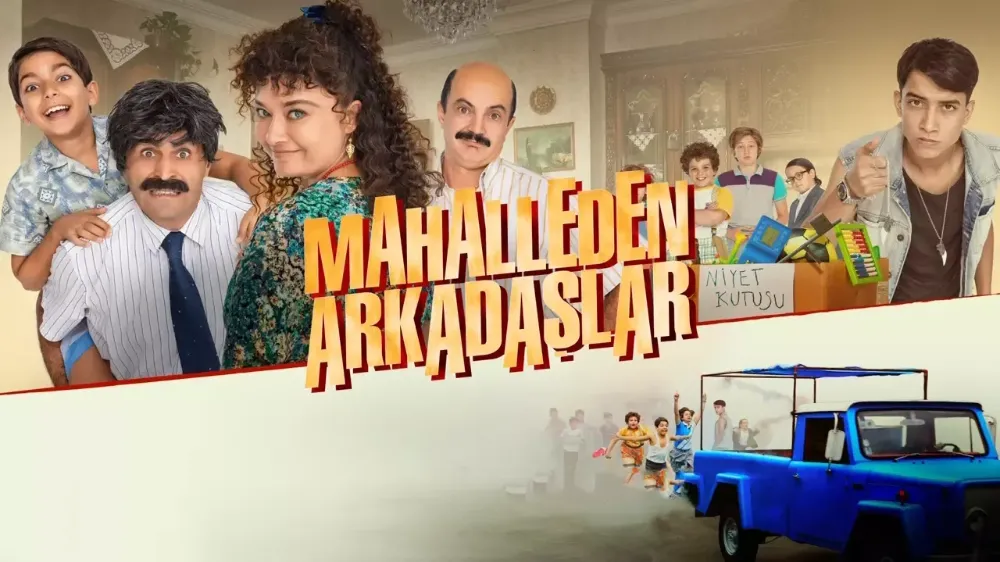 MAHALLEDEN ARKADAŞLAR filmi konusu nedir, oyuncuları kimler, nereden çekildi, gerçek mi uyarlama mı?