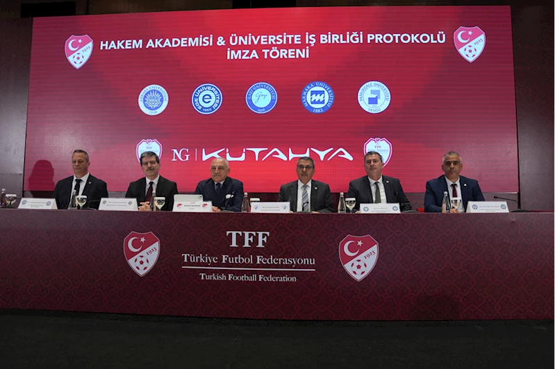 TFF Hakem Akademisi ile 5 üniversite arasında iş birliği protokolü imzalandı