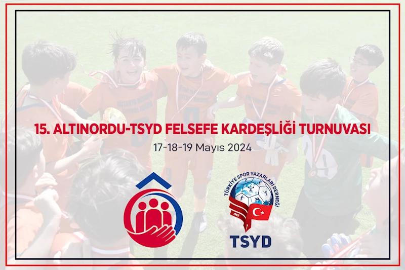 Altınordu-TSYD Turnuvası yarın başlıyor