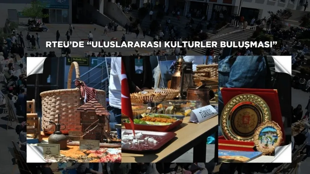 RTEÜ’de Uluslararası Kültürler Buluşması Etkinliği Gerçekleştirildi