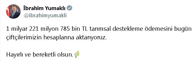 Bakan Yumaklı: 1,2 milyar lira tarımsal destekleme ödemesini çiftçilerin hesaplarına aktarıyoruz