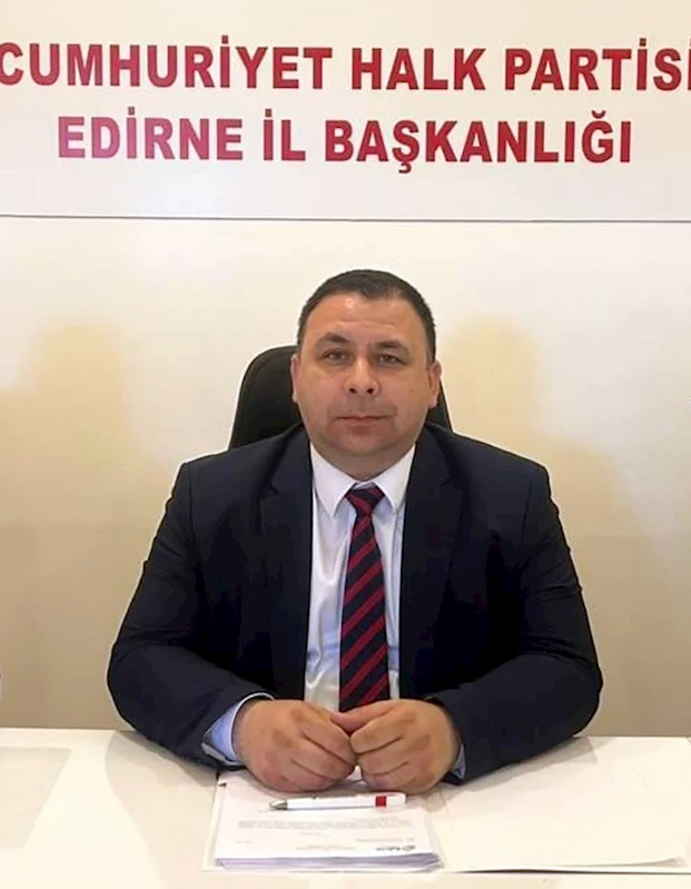 CHP Edirne İl Başkanı Kahraman, görevinden istifa etti