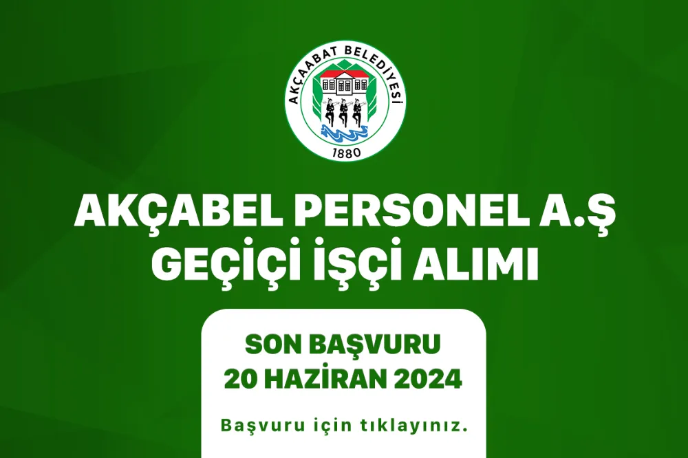 Akçaabat Belediyesi Geçici Personel Alımı Başvuruları Başladı