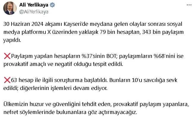 Bakan Yerlikaya: Ülkemizin güvenliğini tehdit eden, provakatif paylaşım yapanlara göz açtırmayacağız