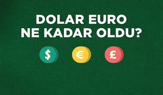 Dolar Euro ne kadar oldu? 21.07.2024