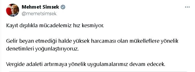 Bakan Şimşek: Gelir beyan etmeyen mükelleflere yönelik denetimleri yoğunlaştırıyoruz