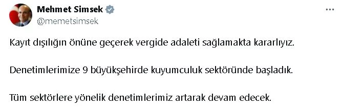 Bakan Şimşek: Denetimlerimize 9 büyükşehirde kuyumculuk sektöründe başladık 