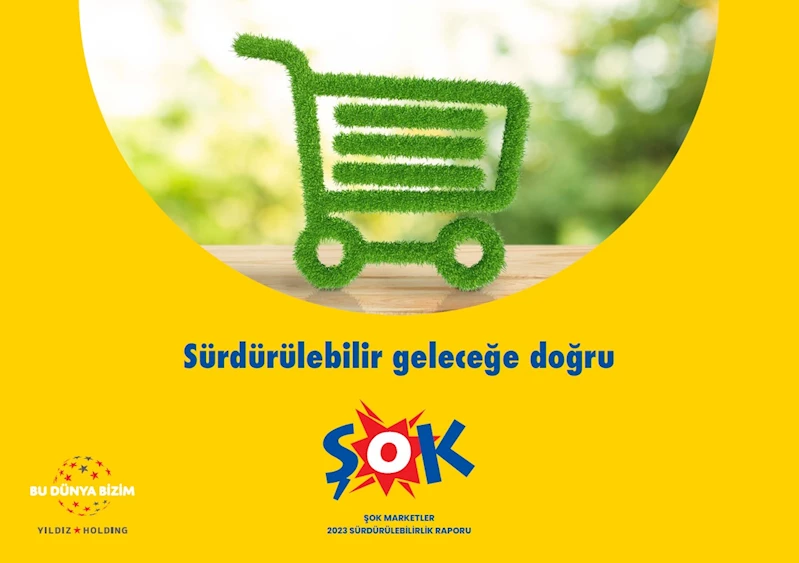 ŞOK Marketler 7’nci Sürdürülebilirlik Raporu’nu yayımladı