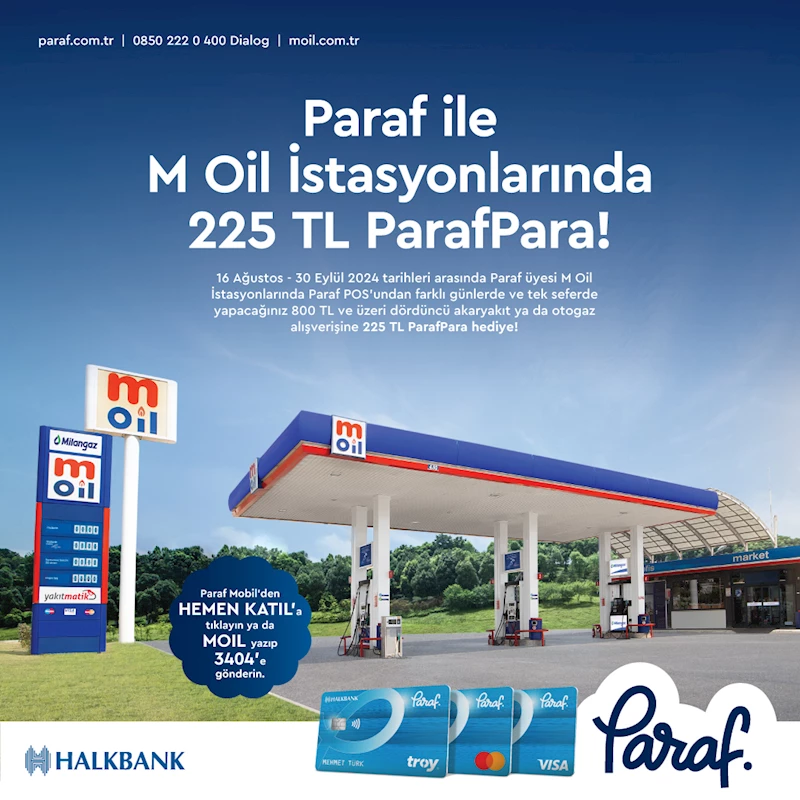 Halkbank Paraf Kart sahiplerine M Oil’den 225 TL ParafPara hediye