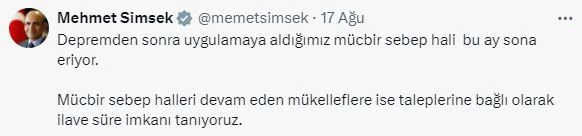 Bakan Şimşek: Deprem bölgesinde mücbir sebep hali sona eriyor