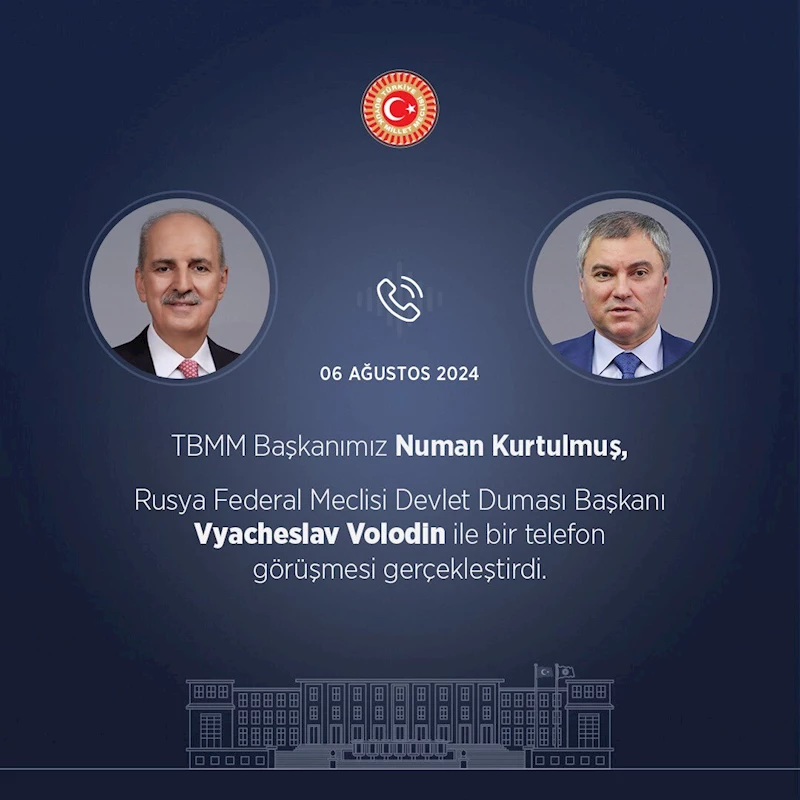 TBMM Başkanı Kurtulmuş, Rusya Federal Meclisi Devlet Duması Başkanı Volodin ile görüştü