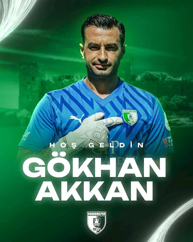 Bodrum FK, Gökhan Akkan ile anlaştı