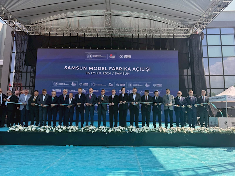 Sanayi ve Teknoloji Bakanı Kacır, Samsun Model Fabrika