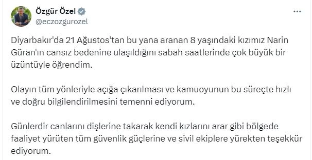 Özgür Özel: Narin olayının tüm yönleriyle açığa çıkarılmasını temenni ediyorum