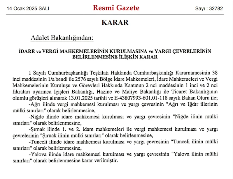 Bakan Tunç: İdare ve vergi mahkemelerinin kurulması kararı Resmi Gazete