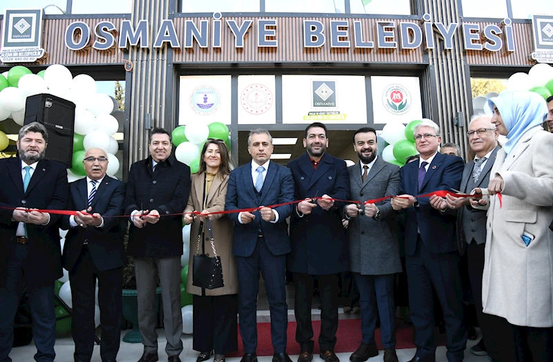 Osmaniye Belediyesi Aile Yaşam Merkezi düzenlenen törenle açıldı