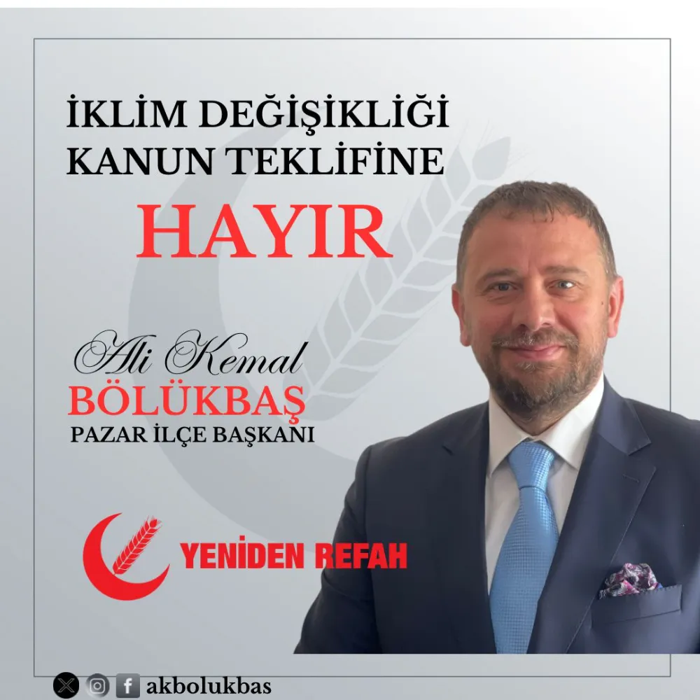 YRP Pazar İlçe Başkanı