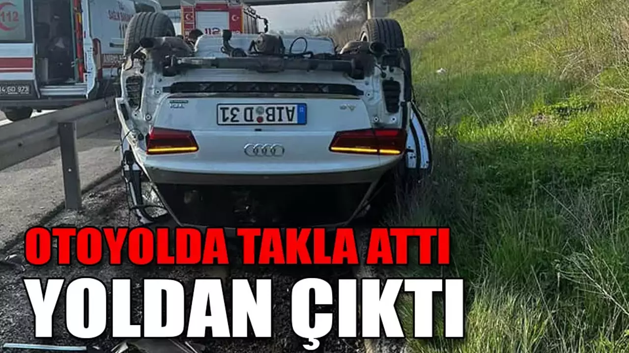 Bolu’da Anadolu Otoyolun Takla Atarak Yolun Dışına Savruldu!