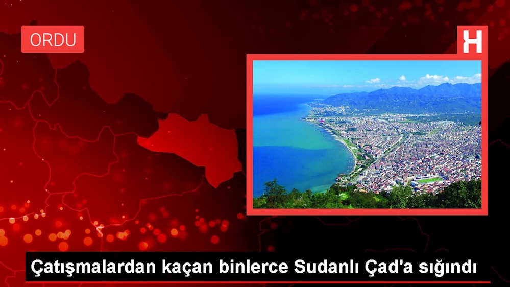 Çatışmalardan kaçan binlerce Sudanlı Çad